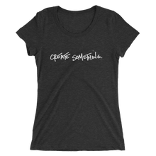 Ladies' Create Something short sleeve t-shirt